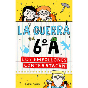 Serie La guerra de 6ºA 2 - Los empollones contraatacan