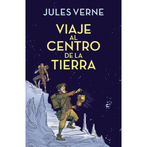 Viaje al centro de la Tierra (Colección Alfaguara Clásicos)