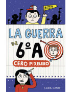 Serie La guerra de 6ºA 4 - Cero pixelero