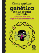 Cómo explicar genética con un dragón mutante