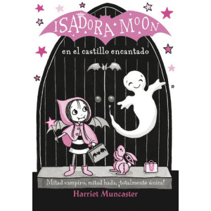 Isadora Moon 6 - Isadora Moon en el castillo encantado