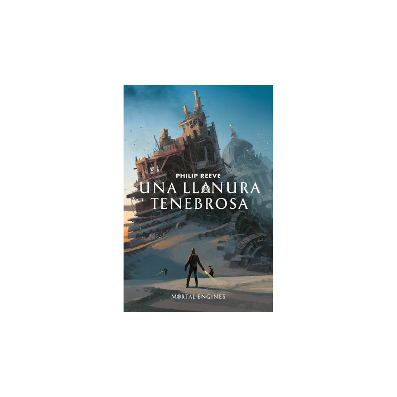 Una llanura tenebrosa (Mortal Engines 4)