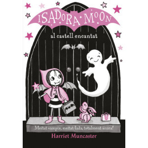 La Isadora Moon 6 - La Isadora Moon al castell encantat