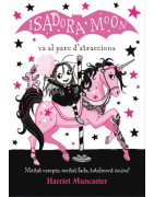 La Isadora Moon 7 - La Isadora Moon va al parc d'atraccions