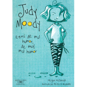 Judy Moody está de mal humor, de muy mal humor (Colección Judy Moody 1)