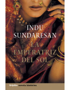 La emperatriz del sol (Trilogía Taj Mahal 2)