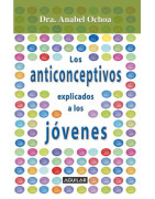 Anticonceptivos explicados para jóvenes