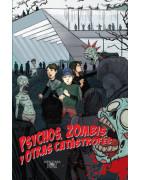 Psychos, zombis y otras catástrofes