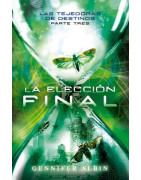 La elección final (Las tejedoras de destinos 3)