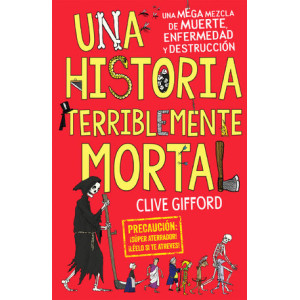 Una historia terriblemente mortal