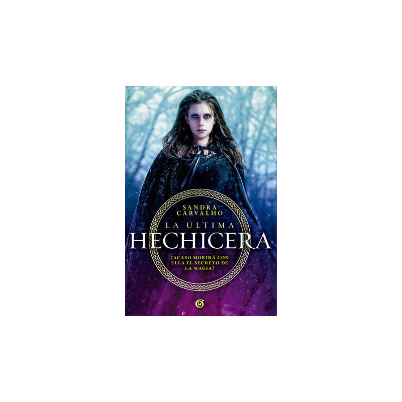 La última hechicera