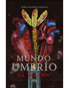 La traición (Mundo Umbrío 2)