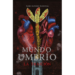 La traición (Mundo Umbrío 2)