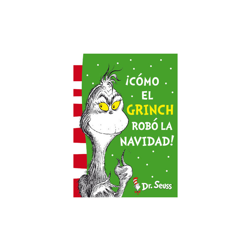 ¡Cómo el Grinch robó la Navidad! (Colección Dr. Seuss)