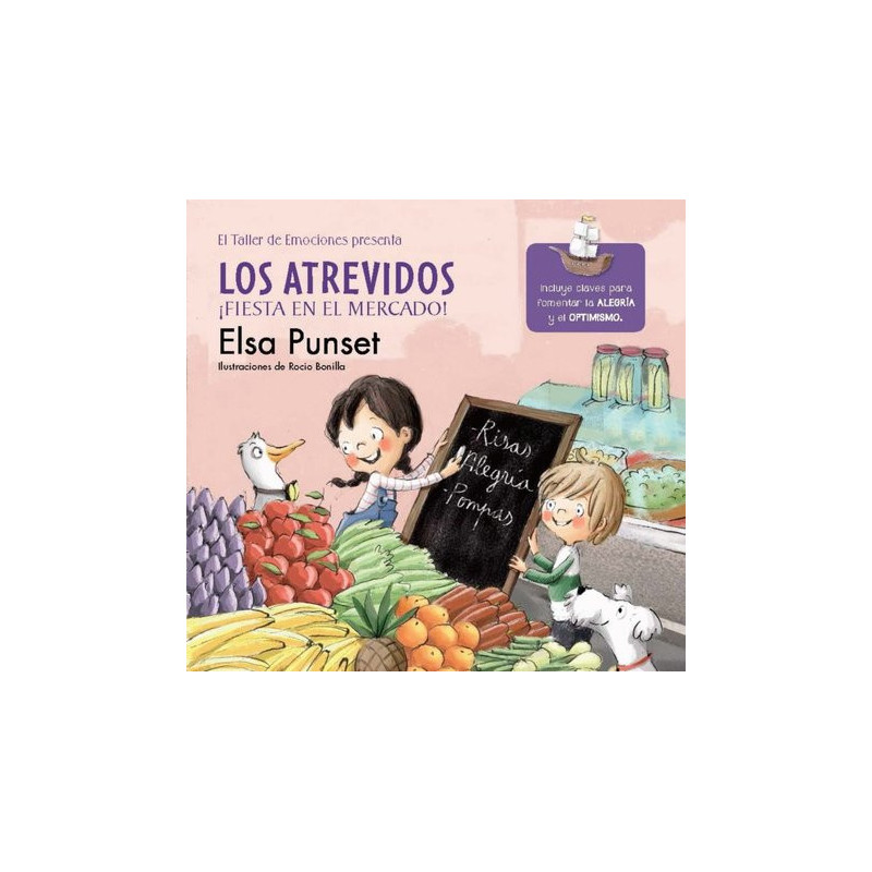 Los Atrevidos ¡Fiesta en el mercado! (El taller de emociones 6)