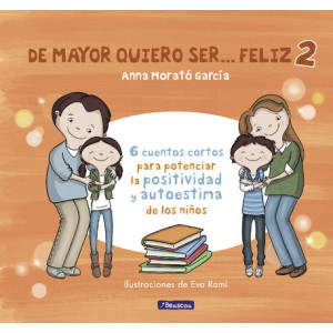 De mayor quiero ser... feliz 2