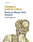 Poeta en Nueva York | Sonetos (Poesía completa 3)