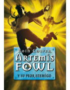 Artemis Fowl y su peor enemigo (Artemis Fowl 6)