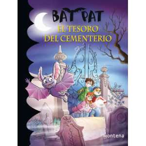 El tesoro del cementerio (Serie Bat Pat 1)