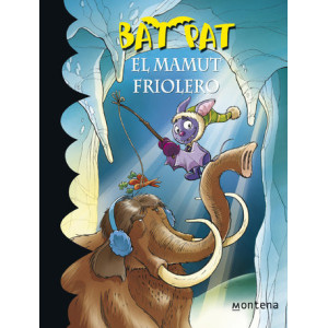 El mamut friolero (Serie Bat Pat 7)