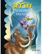 El mamut friolero (Serie Bat Pat 7)