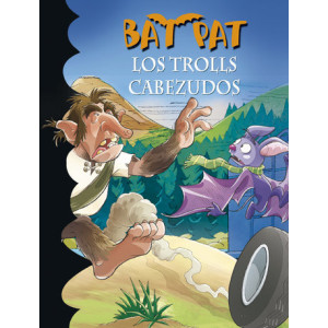 Los trolls cabezudos (Serie Bat Pat 9)