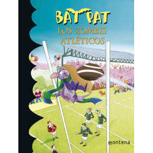 Los zombis atléticos (Serie Bat Pat 11)