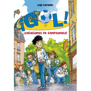 ¡Vacaciones de campeonato! (Serie ¡Gol! 6)