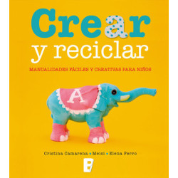 Crear y reciclar