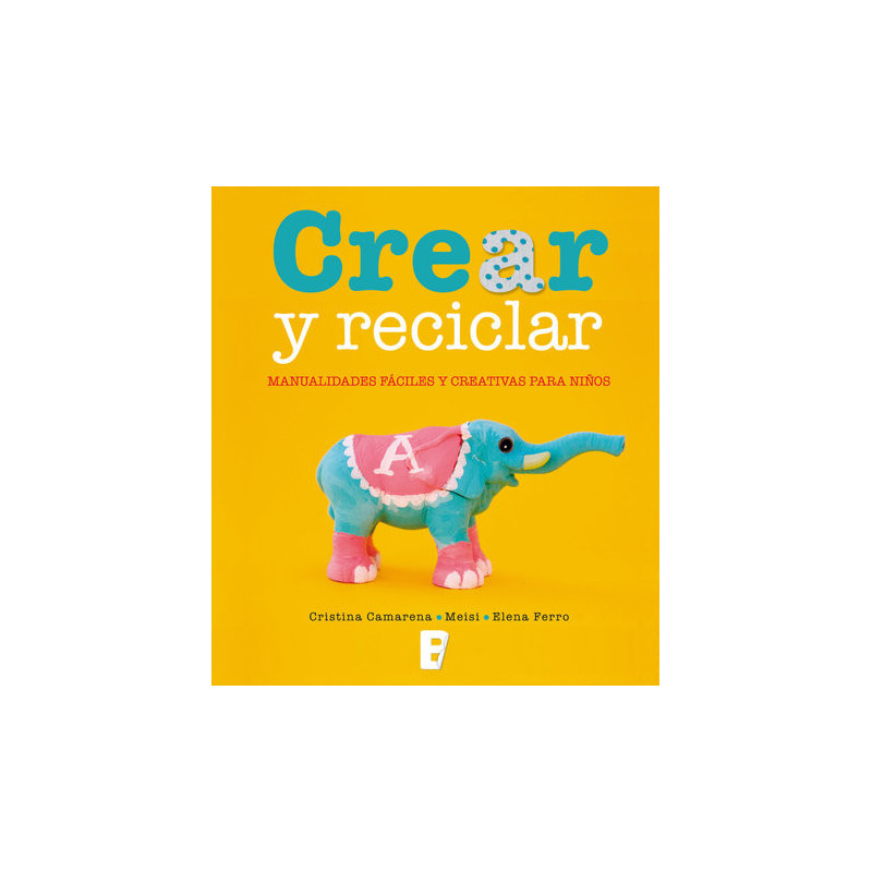 Crear y reciclar