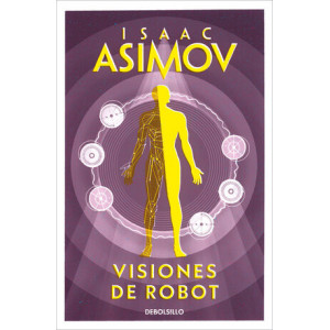 Visiones de robot (Serie de los robots 1)