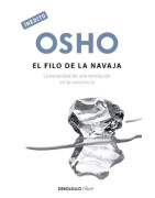 El filo de la navaja (OSHO habla de tú a tú)