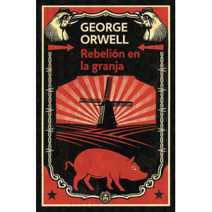 Rebelión en la granja (edición definitiva avalada por The Orwell Estate)