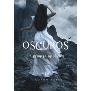 La primera maldición (Oscuros 4)