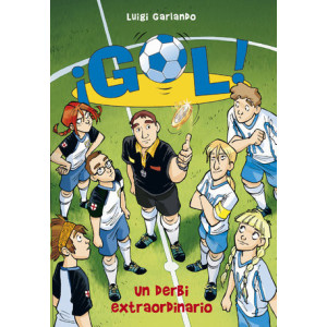 Un derbi extraordinario (Serie ¡Gol! 20)