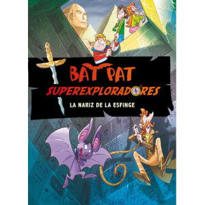 La nariz de la esfinge (Bat Pat Superexploradores 2)