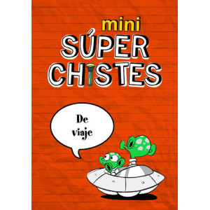 Mini súperchistes de viaje