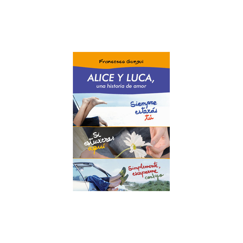 Alice y Luca, una historia de amor (pack 3 novelas)