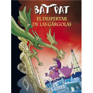 El despertar de las gárgolas (Serie Bat Pat 23)