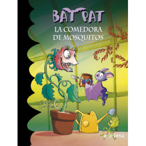 La comedora de mosquitos (Serie Bat Pat 25)