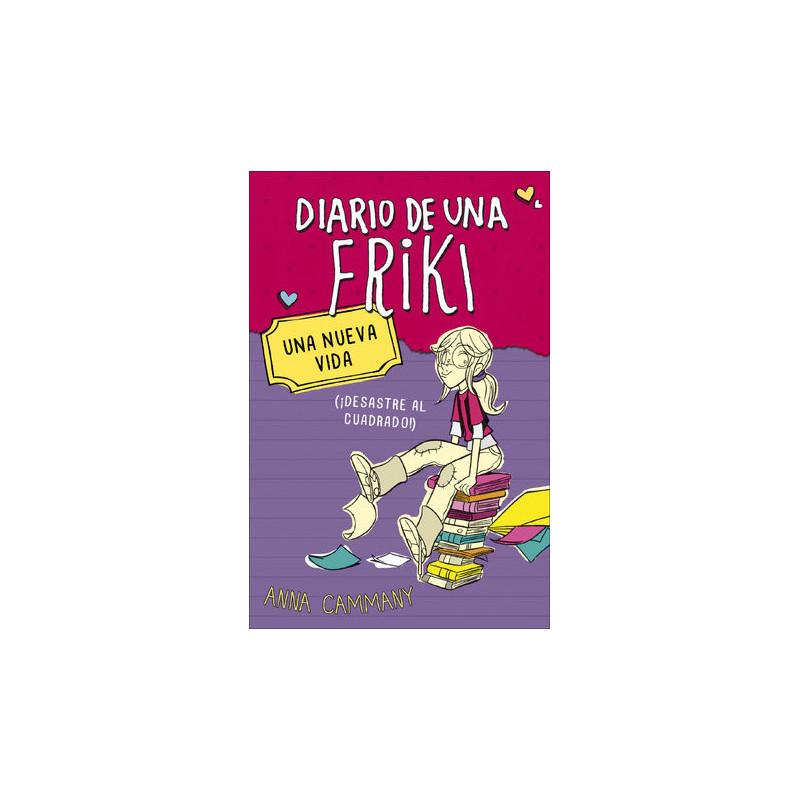 Una nueva vida (Diario de una friki 1)