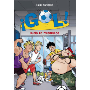 Duelo de musculitos (Serie ¡Gol! 26)