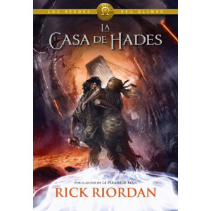 La casa de Hades (Los héroes del Olimpo 4)