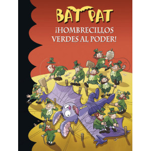 ¡Hombrecillos verdes al poder! (Serie Bat Pat 27)