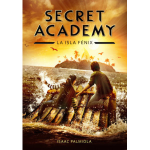 La isla Fénix (Secret Academy 1)