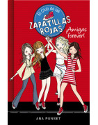 ¡Amigas forever! (Serie El Club de las Zapatillas Rojas 2)