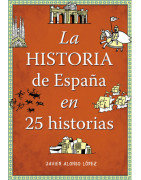 La historia de España en 25 historias