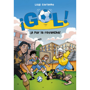 ¡A por la revancha! (Serie ¡Gol! 30)