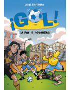 ¡A por la revancha! (Serie ¡Gol! 30)