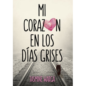 Mi corazón en los días grises